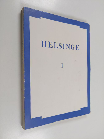 Helsinge sockens historia, 1 - Helsinge sockens förhistoria / Ville Luho. Helsinge medeltid / Gunvor Kerkkonen