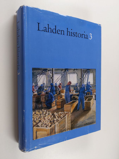 Lahden historia, 3 - Lahden talouselämän historia