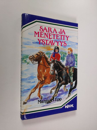 Margaret Epp : Sara ja menetetty ystävyys