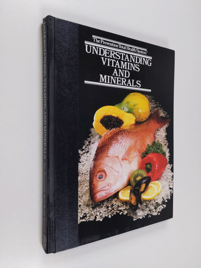 Prevention Magazineym. : Understanding Vitamins and Minerals