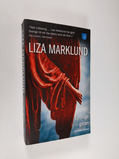 Liza Marklund : Lyckliga gatan