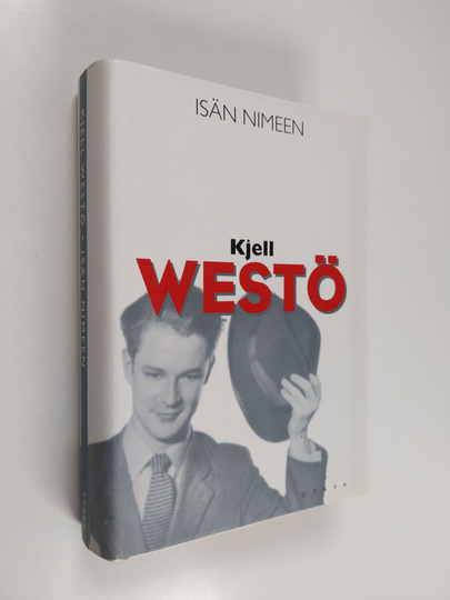 Kjell Westö : Isän nimeen