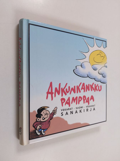 Juhani Töytäri : Ankunkankku pamppaa : vekarat-suomi-vekarat sanakirja