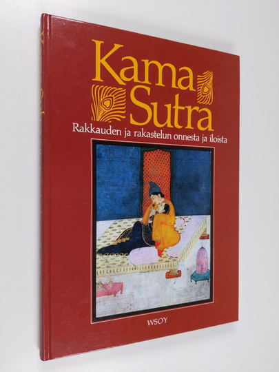 Indra Sinha : Kama Sutra : rakkauden ja rakastelun onnesta ja iloista