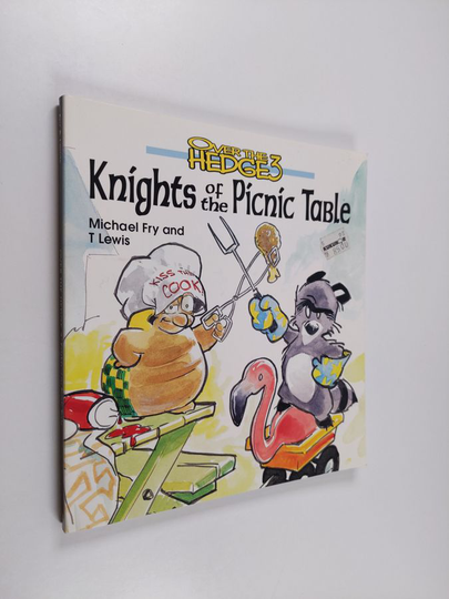 Michael Fry : Over the hedge, 3 - Knights of the picnic table - Knights of the picnic table