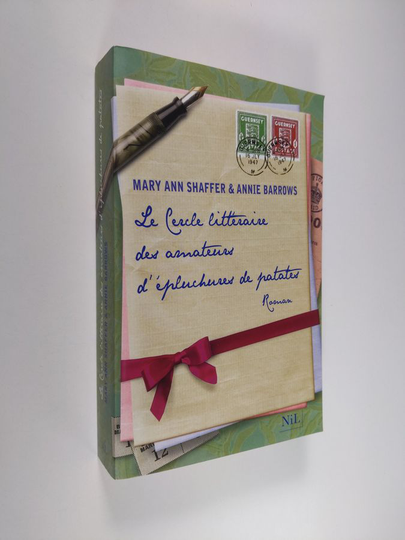 Mary Ann Shaffer : Le cercle littéraire des amateurs d'épluchures de patates : roman
