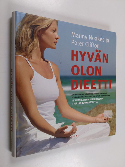 Manny Noakes : Hyvän olon dieetti