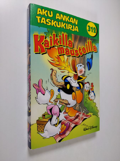 Walt Disney : Aku Ankan taskukirja 312 : Kaikilla mausteilla