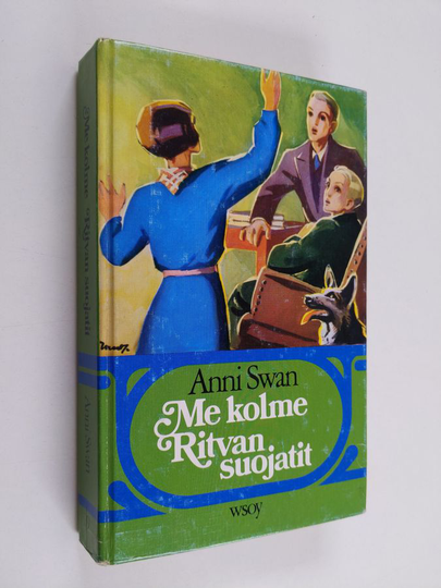 Anni Swan : Me kolme ; Ritvan suojatit