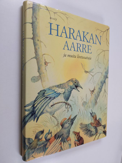 Harakan aarre ja muita lintusatuja