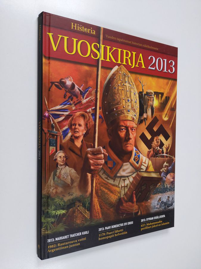 Vuosikirja 2013 : vuoden tapahtumat historian näkökulmasta
