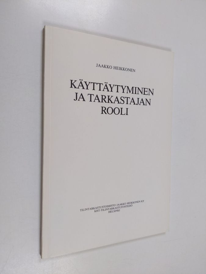 Jaakko Heikkonen : Käyttäytyminen ja tarkastajan rooli