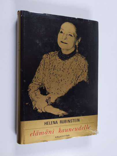 Helena Rubinstein : Elämäni kauneudelle