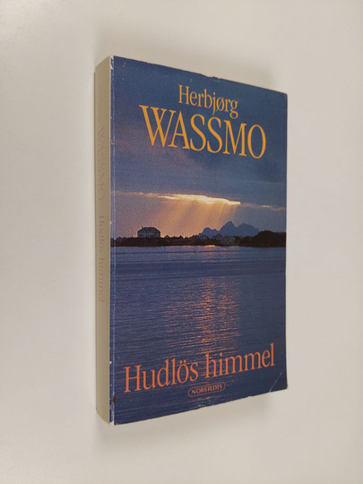 Herbjörg Wassmo : Hudlös himmel