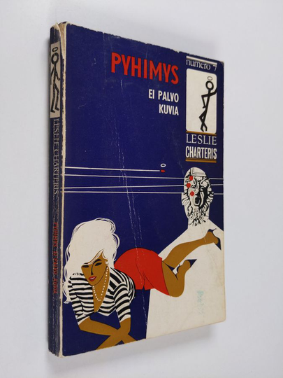 Leslie Charteris : Pyhimys ei palvo kuvia : jännitysromaani