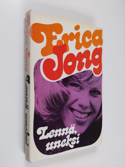Erica Jong : Lennä, uneksi