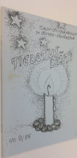 Turun Rudolf Steiner -koulu ja Steiner-päiväkoti : tiedotuslehti 9 / 1985
