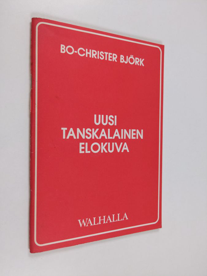 Bo-Christer Björk : Uusi tanskalainen elokuva