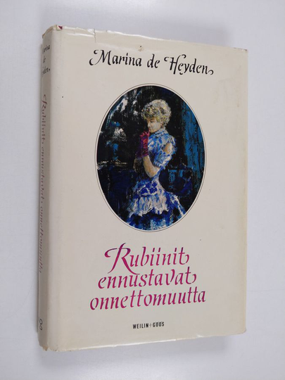 Marina de Heyden : Rubiinit ennustavat onnettomuutta