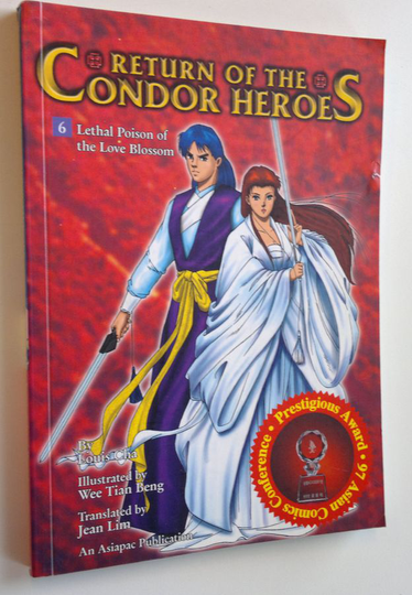 Louis Cha : Return of the Condor Heroes 6 : Lethal Poison of the Love Blossom