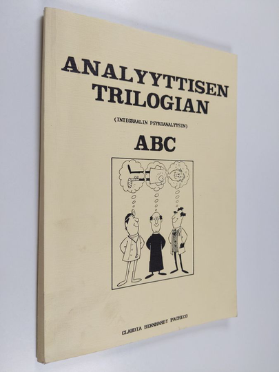 Claudia Bernhardt Pacheco : Analyyttisen trilogian (integraalin psykoanalyysin) ABC