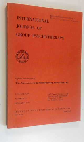 The American Group Psychotherapy Association : International Journal of Group Psychotherapy : Volume XXV, Number 1, January 1975