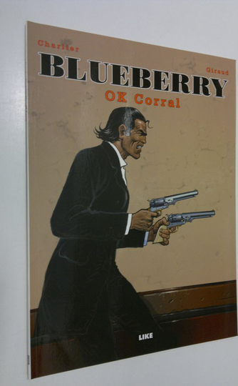 Jean-Michel Charlier : Blueberry 20, OK Corral