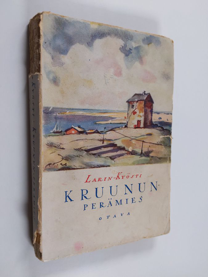 Larin-Kyösti : Kruunun-perämies : saaristolaiskertomuksia