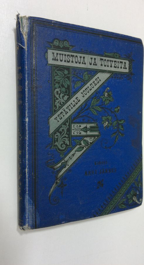 Arvi Jännes : Muistoja ja toiveita ystäville jouluksi (1889)