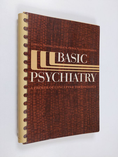 Chester M. Pierce ym. : Basic psychiatry : a primer of concepts and terminology