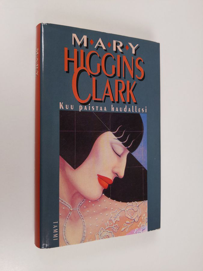 Mary Higgins Clark : Kuu paistaa haudallesi