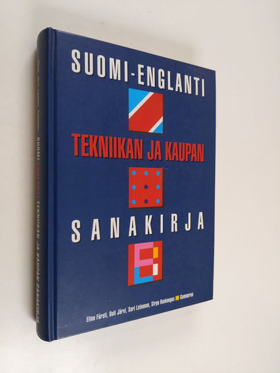 Suomi-englanti : tekniikan ja kaupan sanakirja