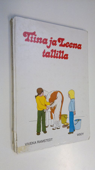 Viveka Ramstedt : Tiina ja Leena tallilla