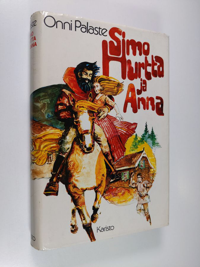 Onni Palaste : Simo Hurtta ja Anna