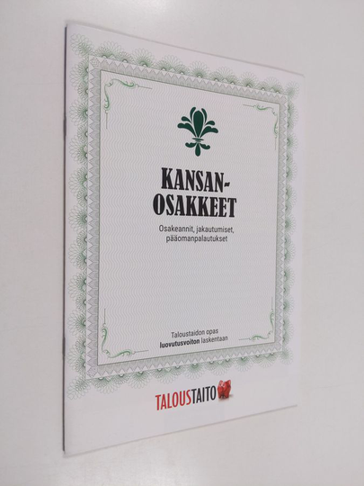 Kansanosakkeet : Osakeannit, jakautumiset, pääomanpalautukset