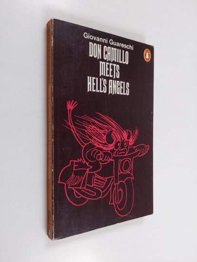 Giovanni Guareschi : Don Camillo Meets Hell's Angels