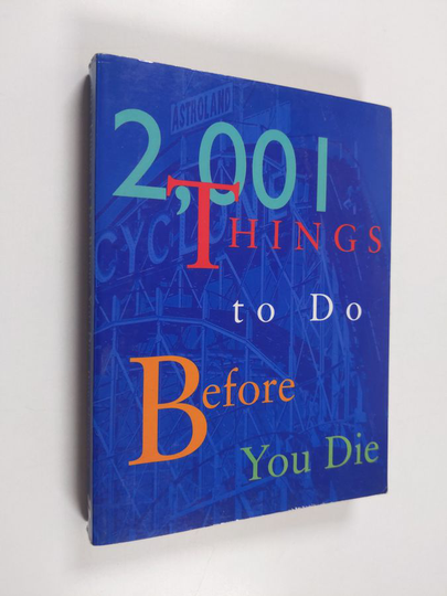Dane Sherwood : 2,001 Things to Do Before You Die