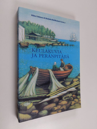 Keulakuvia ja peränpitäjiä : Vanhan ja uuden yhteiskunnan rajalla