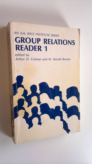 arthur D. Colman : Group relations reader 1