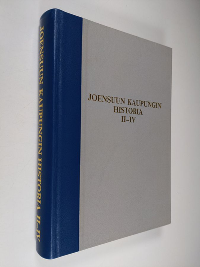 Joensuun kaupungin historia 2-4 : 1921-1953 ; Koulujen kaupunki ; Pielisensuun kunta 1922-1953