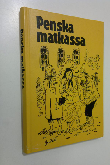 Penska matkassa - Valittuja juttuja Savon sanomista