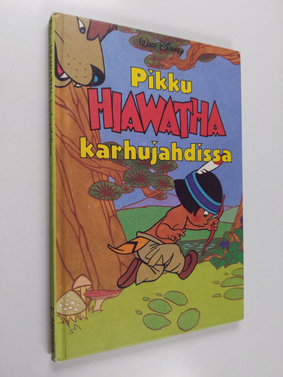 Walt Disney : Pikku Hiawatha karhujahdissa : Disneyn satulukemisto