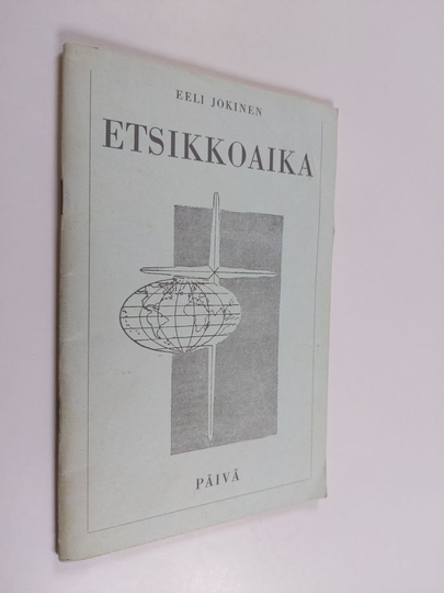 Eeli Jokinen : Etsikkoaika