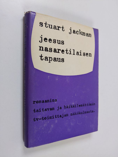 Stuart Jackman : Jeesus Nasaretilaisen tapaus