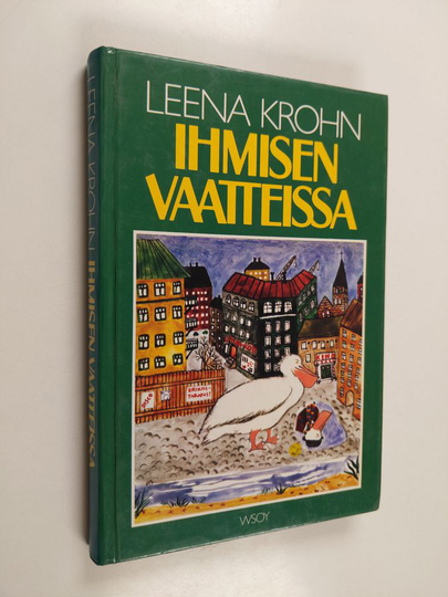 Leena Krohn : Ihmisen vaatteissa : kertomus kaupungilta