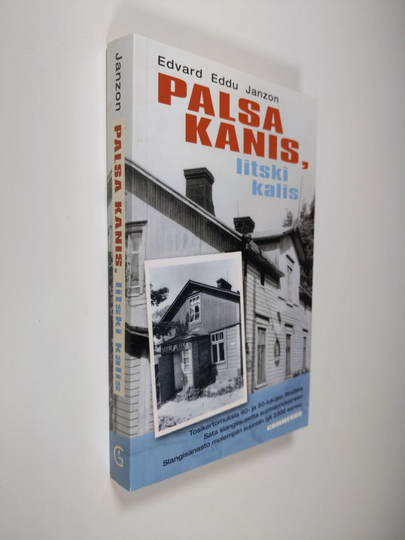 Edvard Janzon : Palsa kanis, litski kalis