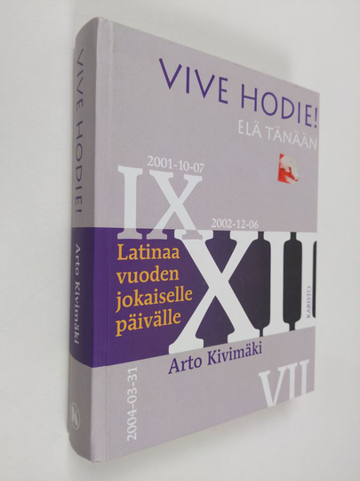 Vive hodie! = Elä tänään