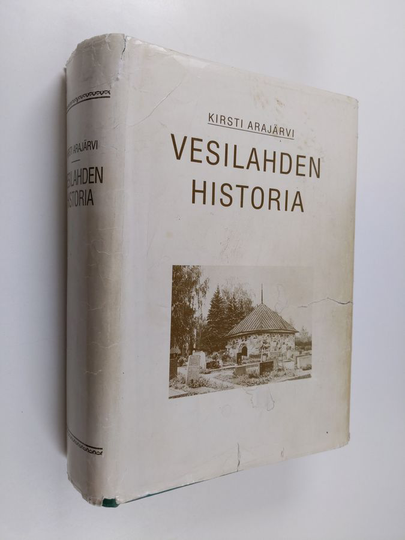 Kirsti Arajärvi : Vesilahden historia