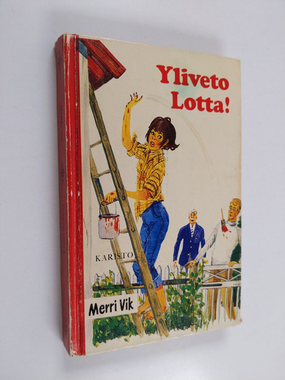 Merri Vik : Yliveto Lotta!