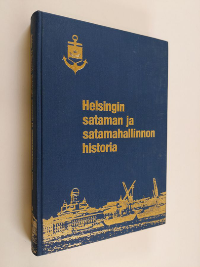 Jukka Erävuori : Helsingin sataman ja satamahallinnon historia
